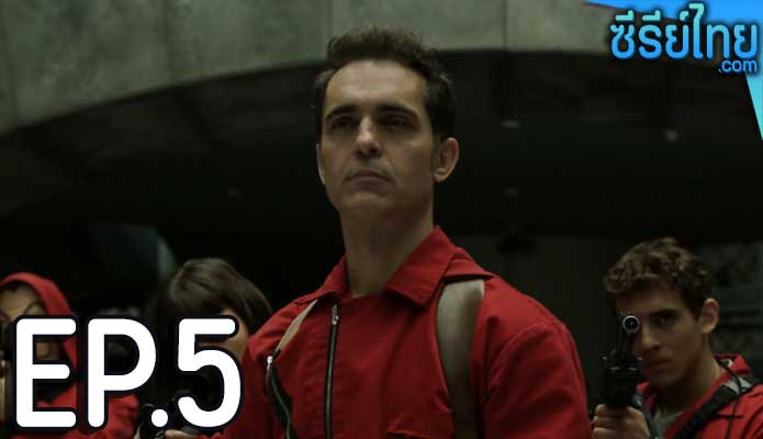 Money Heist Berlin (2023) ตอน 5