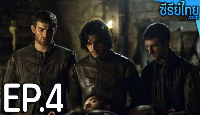 Game of Thrones Season 1 (2011) ตอน 4